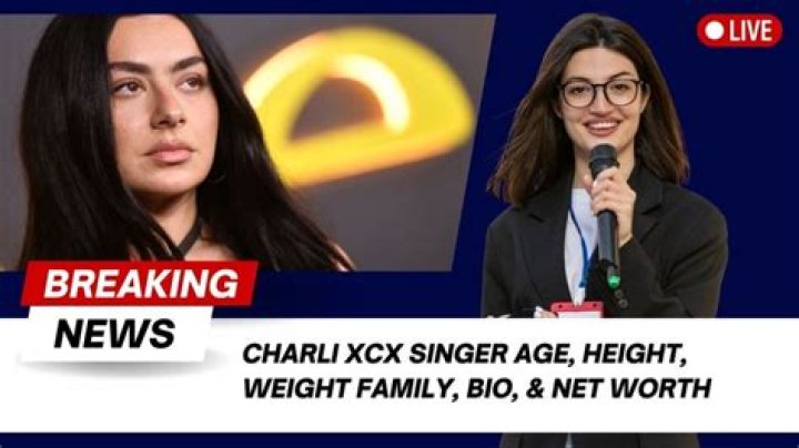 Charli XCX Weight and Height: A Comprehensive Overview