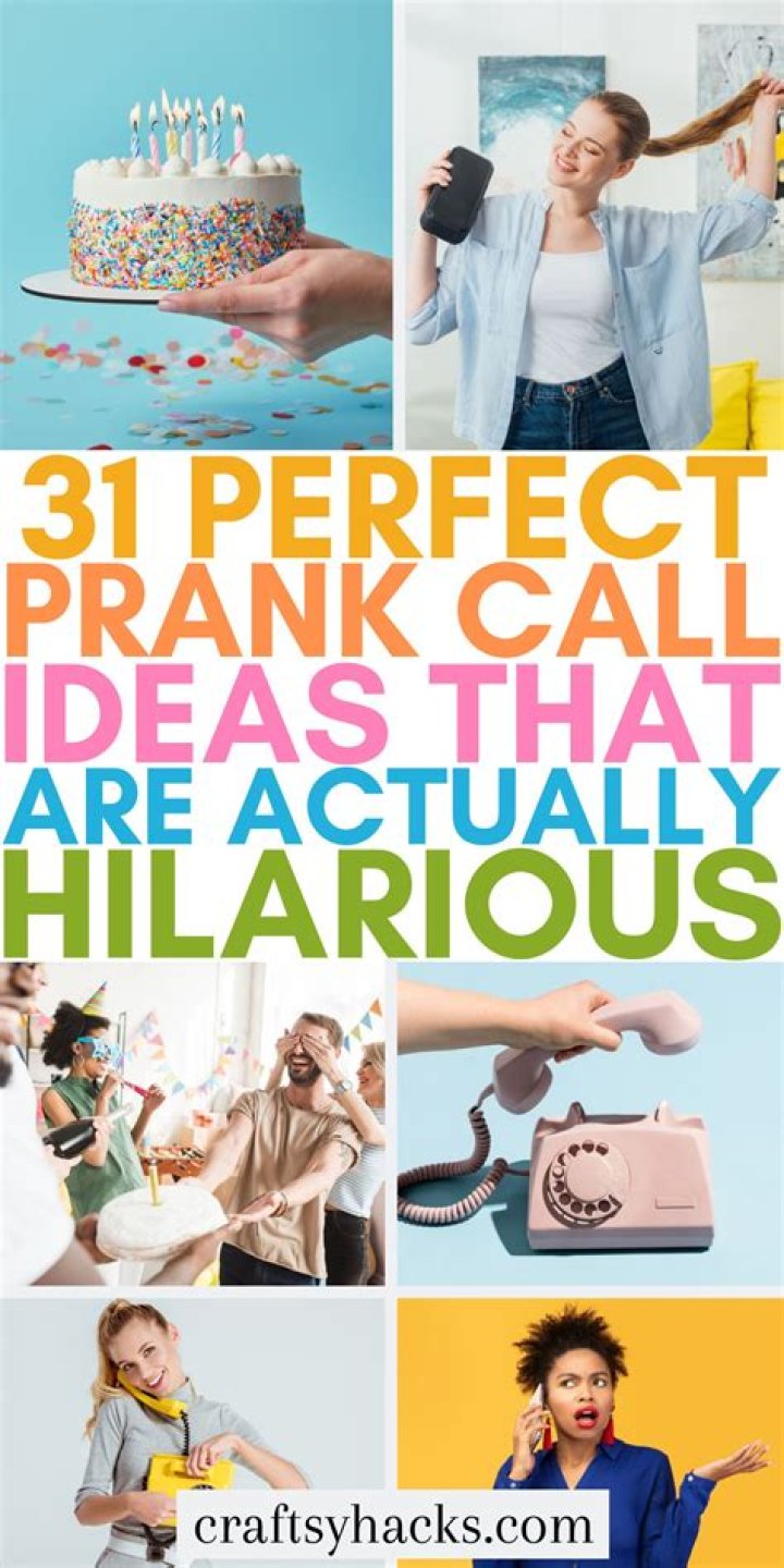 Creative and Fun Prank Call Ideas to Lighten Your Day