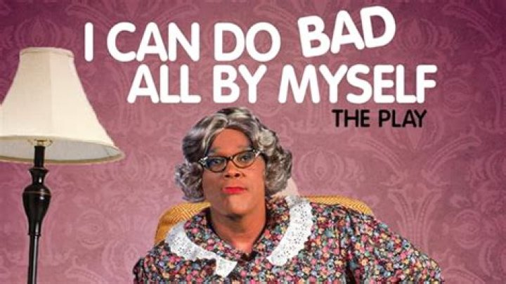 I Can Do All Bad by Myself Play: A Comprehensive Guide