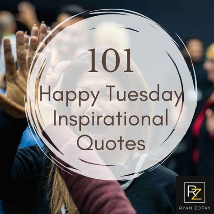 Inspirational Tuesday Quotes to Boost Your Week