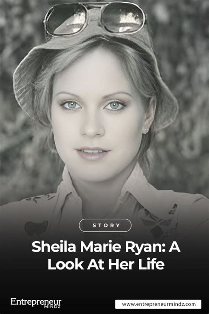 Sheila Marie Ryan: A Comprehensive Biography and Career Overview