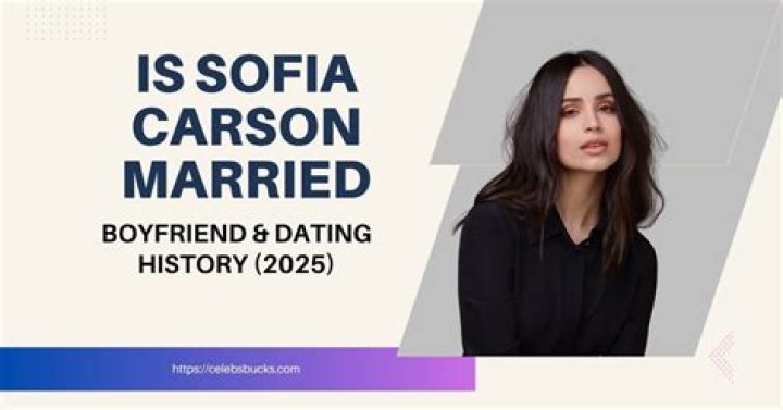 Sofia Carson Is Dating: A Look into Her Romantic Life