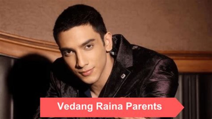 Unraveling the Life and Legacy of Vedang Raina's Parents