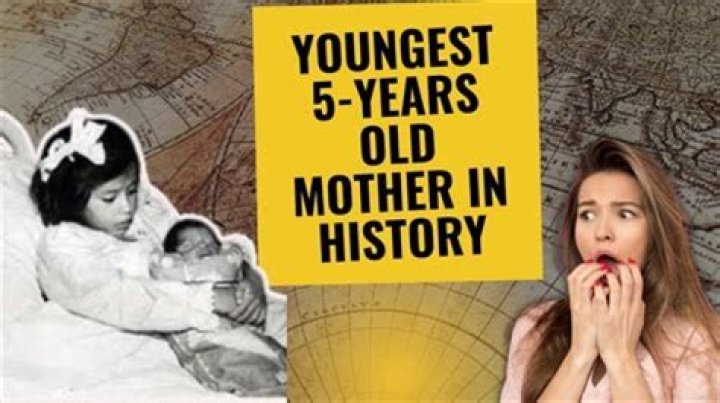 Unraveling the Mystery of the Youngest Mother in History
