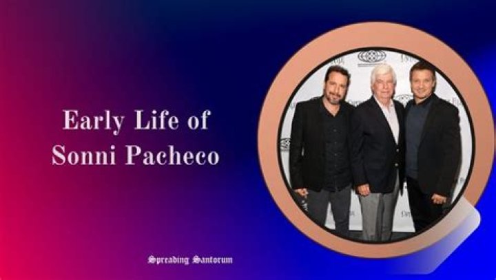 Unveiling the Life of Sonni Pacheco: A Journey Through Fame and Personal Struggles